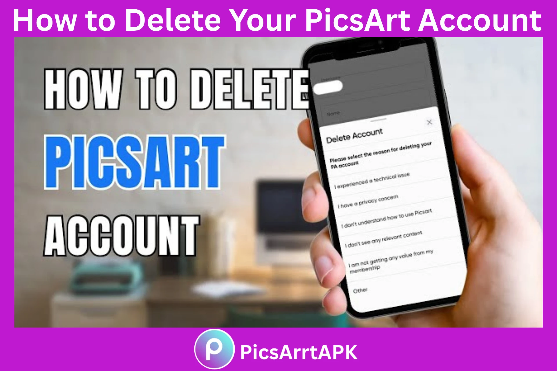 How to Delete Your PicsArt Account