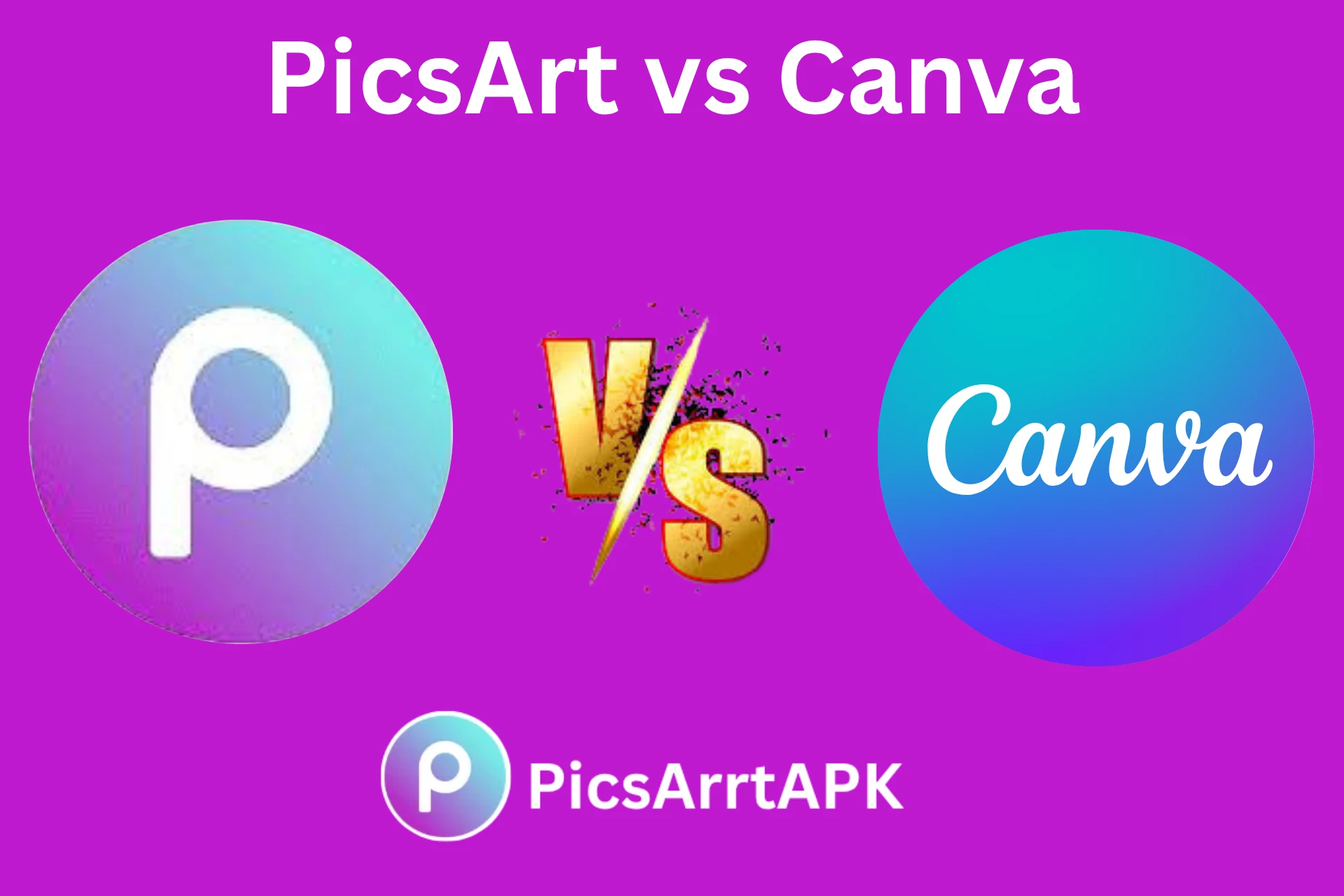 PicsArt vs Canva