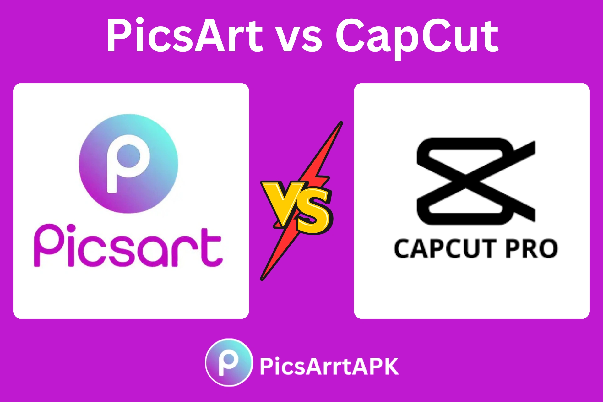 picsart vs capcut